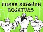 Three russian bogaturs
